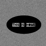 【This is home 】