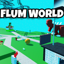 Flum W0rld [BY MRFLUMFLACK]