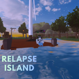 (UPD NewMap🗺️) Relapse Island