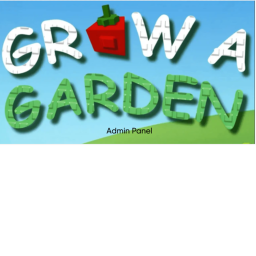 Grow A Garden Admin Panel