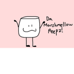 Da Marshmellow Peepz