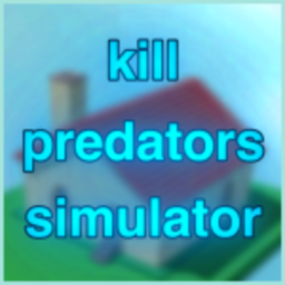 [NEW] Kill predators Simulator