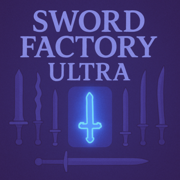 Sword Factory Ultra [Modded]