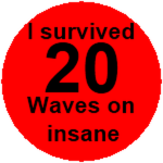 Survived 20 waves on insane