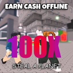 [✨100X MONEY MULTIPLIER✨] Steal a Planet MODDED