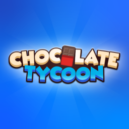 [Testing] Chocolate Tycoon
