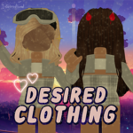 ~Desired Clothing~