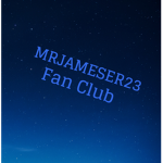 MRJAMESER23 Fan club