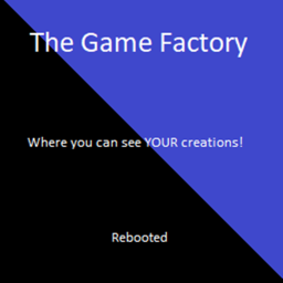 The Game Factory