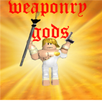 Weaponry Gods