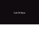 The Cult Of Myra