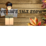 Vexlim's Talk Show
