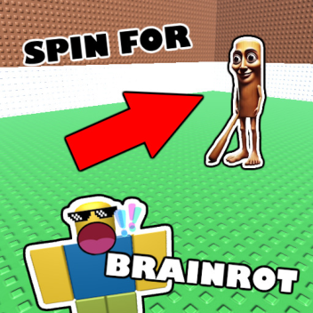 Spin for Brainrot