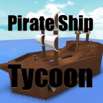 Pirate Ship Tycoon 🏴‍☠️