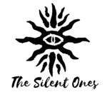 The Silent Ones.