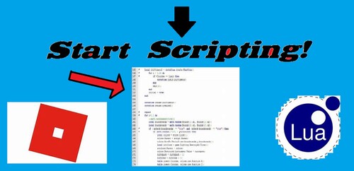 Start Scripting! Learn How To Script In Roblox