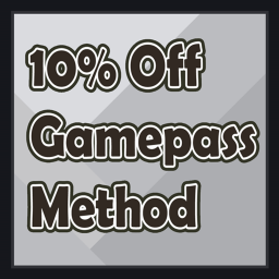 10% Off Gamepass Method