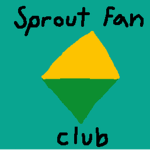 Sprout Fan Club