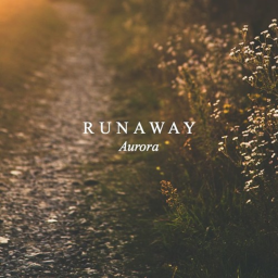 Aurora Runaway ♫