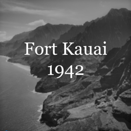 Fort Kauai, 1942