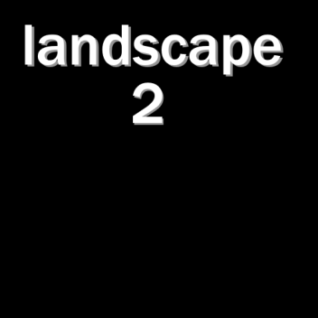 Landscape2