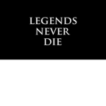 The Forever Lasting Legends