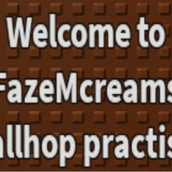 FazeMcream's Wallhop practise