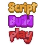 Script Build Play.