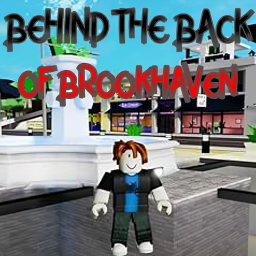 Behind The Back Of Brookhaven