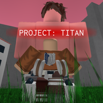 Project: Titan [...?]