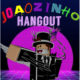 (2 YEAR UPDATE) Joãozinho's Hangout