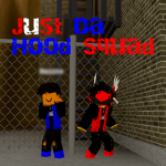 Just Da Hood Squad
