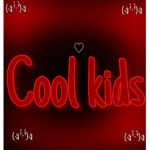 COOL KIDS!!NEW