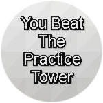 You Beat The Practice Tower