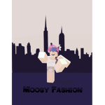 Moosy Fashion~