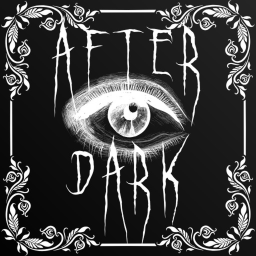 AFTER DARK [WIP]