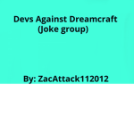 Devs against Dreamcraft