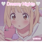 Dreamy Nights <3