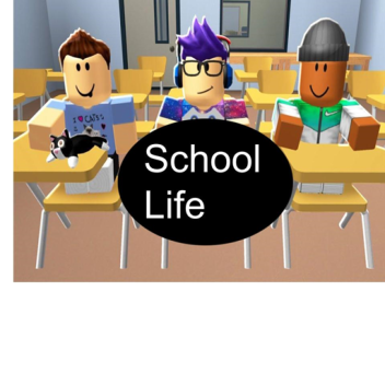 School Life [BETA]