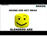 Da noob army of great