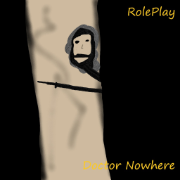 [NEW UPDATE]DOCTOR NOWHERE RP