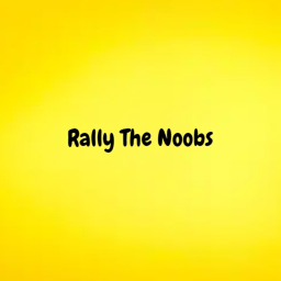 Rally the Noobs!