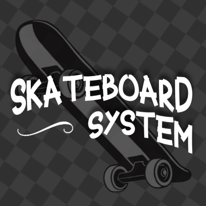 Skateboard System (Tool)