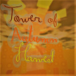 Tower of Autumn Harvest Remake