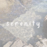 / s e r e n i t y \