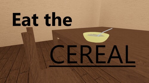 Eat cereal simulator