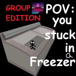 POV: you stuck in a freezer