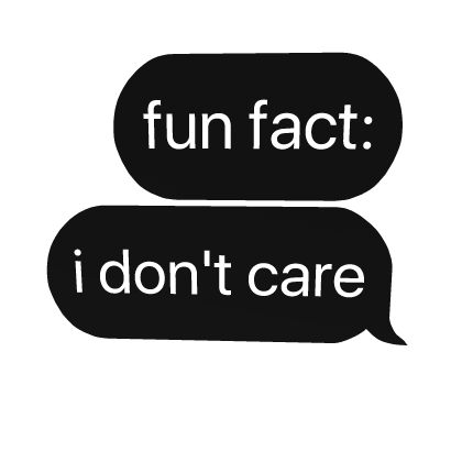 fun fact i don't care text Roblox item