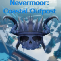 Nevermoor: Coastal Outpost