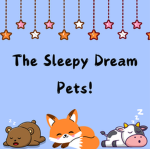 TheSleepyDreamPets!!!